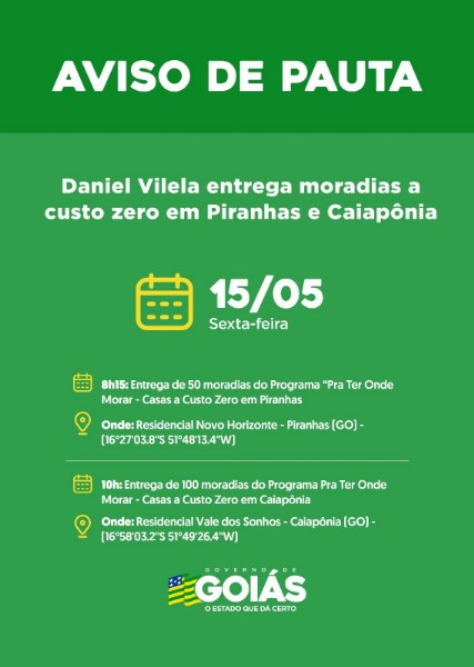 Daniel Vilela entrega moradias a custo zero em Piranhas e Caiapônia