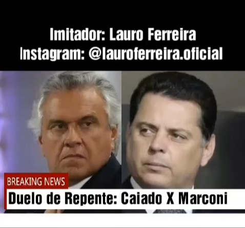 Duelo de Repente – Caiado x Marconi